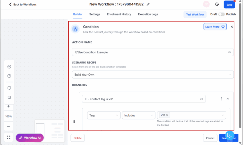 GoHighLevel dynamic workflow conditions
 - Add an If/Else Action