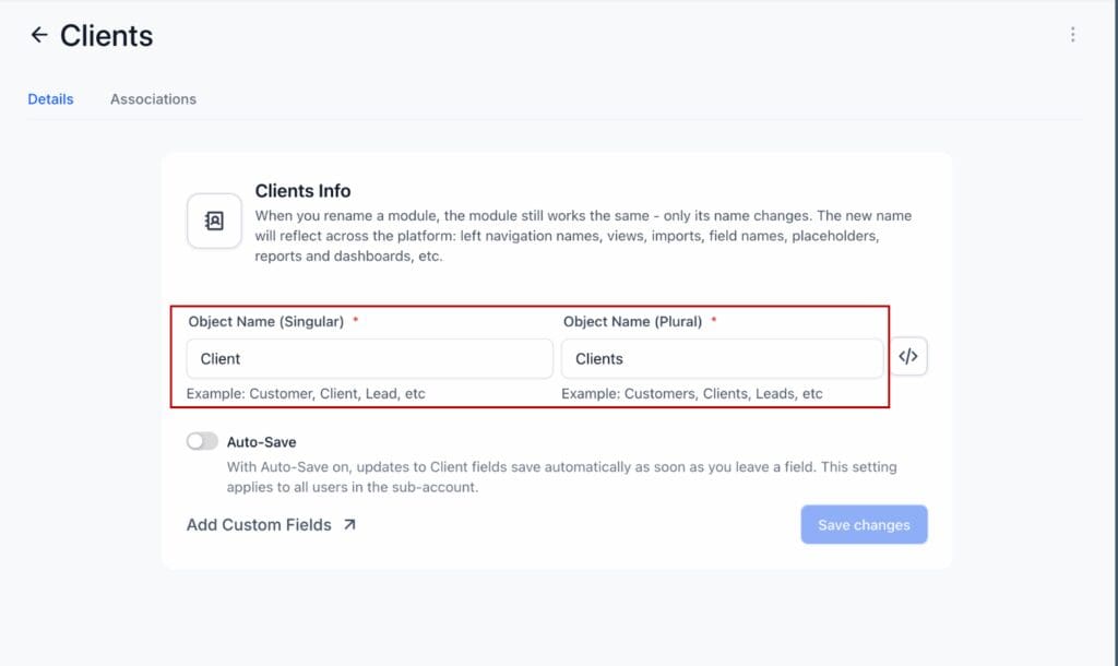 GoHighLevel custom CRM fields
 - Rename Standard CRM Objects